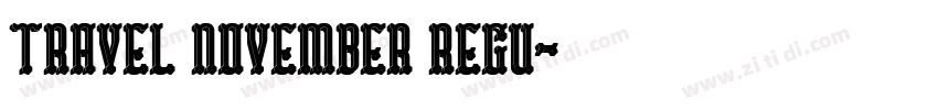 travel november regu字体转换
